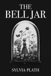 The Bell Jar by Sylvia Plath Book Summary, Reviews and Downlod