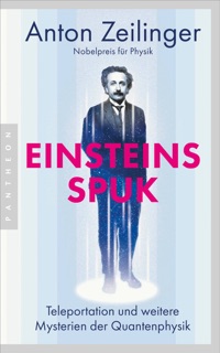 Einsteins Spuk by Anton Zeilinger