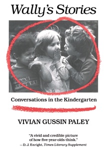 Wally’s Stories by Vivian Gussin Paley
