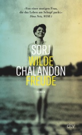 Wilde Freude Sorj Chalandon