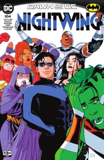 Nightwing (2016-) #104 by Tom Taylor, C. S. Pacat, Travis G. Moore, Daniel HDR & Eduardo Pansica