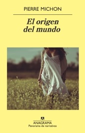 El origen del mundo - María Teresa Gallego Urrutia & Pierre Michon
