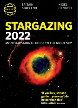 Read: Philip's Stargazing 2022 Month-by-Month Guide to Book the Night Sky in Britain & Ireland