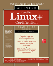 CompTIA Linux+ Certification All-in-One Exam Guide, Second Edition (Exam XK0-005) - Ted Jordan &amp; Sandor Strohmayer Cover Art