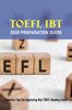 TOEFL iBT 2020 Preparation Guide: Essential Tips For Improving Your TOEFL Reading Score - Annalee Basco