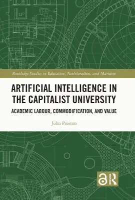 Artificial Intelligence in the Capitalist University