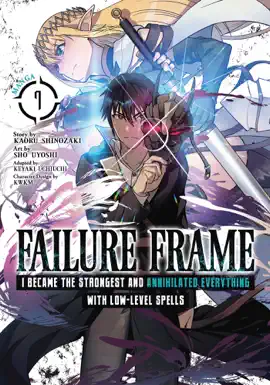 Read: Failure Frame: I Became the Strongest and Book Annihilated Everything With Low-Level Spells (Manga) Vol. 7