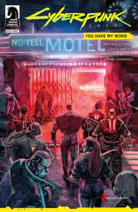 Read: Cyberpunk 2077: Book You Have My Word #3