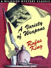 A Variety of Weapons - Rufus King
