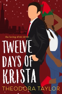 Twelve Days of Krista by Theodora Taylor