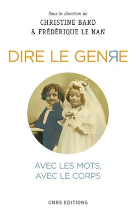 Read: Dire le genre - Book Avec les mots, avec le corps