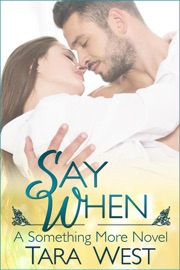 Say When - Tara West