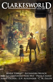 Clarkesworld Magazine Issue 208 - Neil Clarke, Aimee Ogden, Marie Vibbert, Priya Chand, Chi Hui, Cécile Cristofari, Alexandra Munck, E.N. Auslender & C. M. Fields