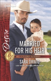Married for His Heir - Sara Orwig