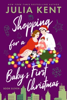 Shopping for a Baby's First Christmas by Julia Kent