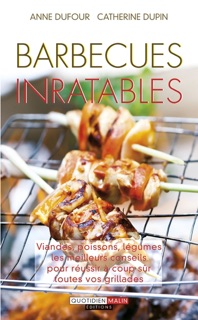 Barbecues inratables by Anne Dufour & Catherine Dupin