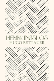 Hemmungslos - Hugo Bettauer & mehrbuch Verlag