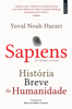 Sapiens - Yuval Noah Harari