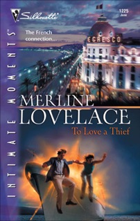 To Love a Thief by Merline Lovelace