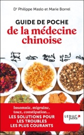 Guide de poche de la médecine chinoise - Marie Borrel & Dr Philippe Maslo