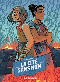 La cité sans Nom - Tome 3 - La Terre déchirée - Faith Erin Hicks