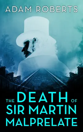Read: The Death of Sir Martin Malprelate Book