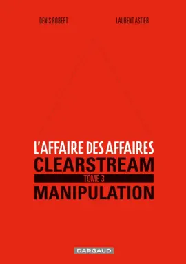 Read: L'affaire des Book affaires - Tome 3 - Clearstream manipulation