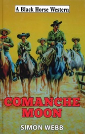 Comanche Moon - Simon Webb