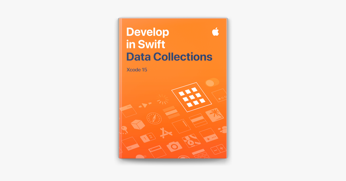 Develop in Swift Data Collections by Apple Education on Apple Books