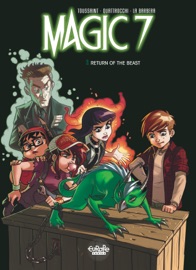 Magic 7 - Volume 3 - Return of the Beast - Giuseppe Quattrocchi & Kid Toussaint