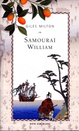 Samouraï William - Giles Milton
