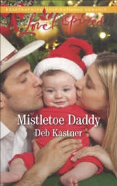 Mistletoe Daddy - Deb Kastner