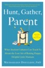 Book Hunt, Gather, Parent