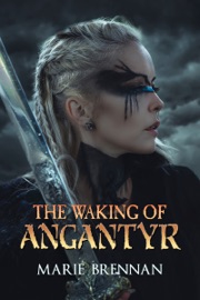 The Waking of Angantyr - Marie Brennan