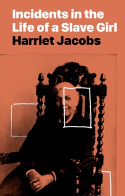 Capa do livro Incidents in the Life of a Slave Girl de Harriet Jacobs