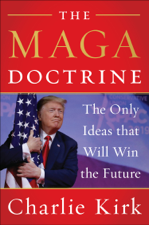 The MAGA Doctrine - Charlie Kirk Cover Art