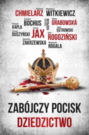 Zabójczy Pocisk. Dziedzictwo - Magdalena Witkiewicz & Ałbena Grabowska