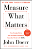 Measure What Matters - John Doerr