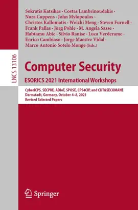 Read: Computer Security. ESORICS 2021 International Workshops Book