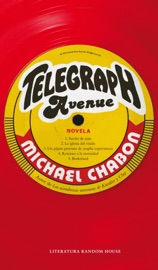 Telegraph Avenue - Michael Chabon