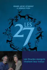 Les 27 - Les oracles mongols révèlent leurs trésors