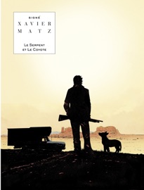 Le Serpent et le Coyote - Matz