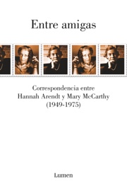 Entre amigas - Hannah Arendt & Mary McCarthy