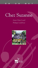 Chez Suzanne - Anne-Claire Lourd & Philippe Laidebeur