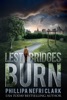 Book Lest Bridges Burn