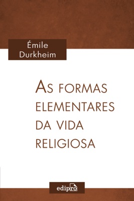 As formas elementares da vida religiosa