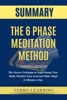 Book The 6 Phase Meditation Method: by Vishen Lakhiani Summary