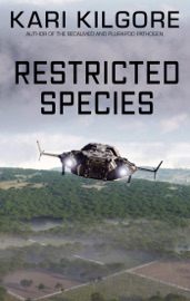 Restricted Species - Kari Kilgore