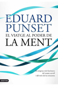 El viatge al poder de la ment - Eduardo Punset