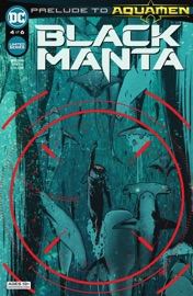 Black Manta (2021-2022) #4 - Chuck Brown & Matthew Dow Smith